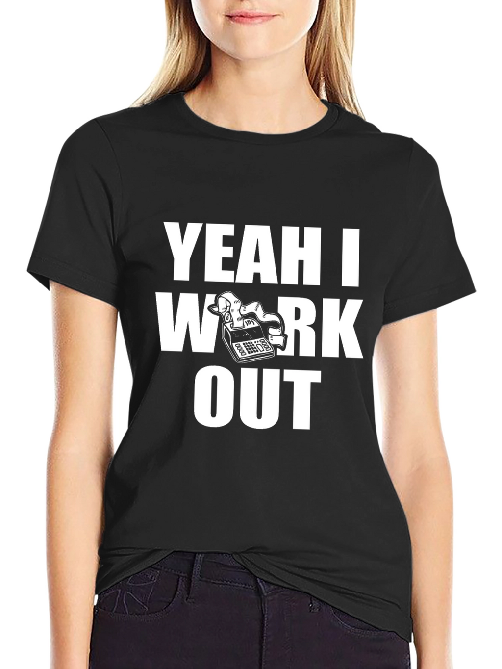 Yeah I Work Out Funny T-Shirt