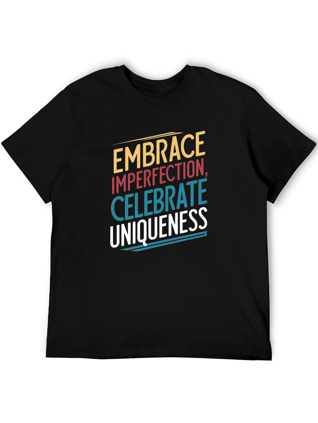Embrace Imperfection Graphic Tee - Celebrate Uniqueness T-Shirt