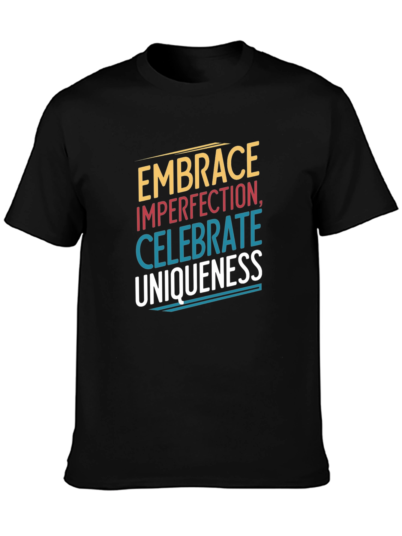 Embrace Imperfection Graphic Tee - Celebrate Uniqueness T-Shirt