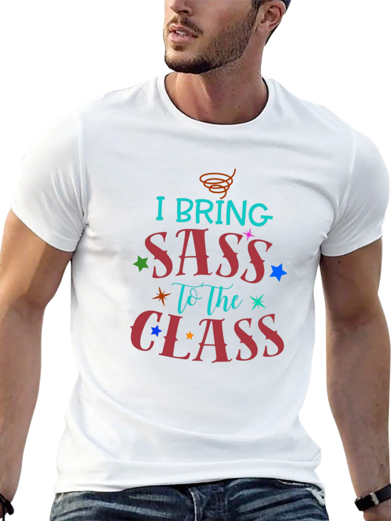 I Bring Sass to The Class T-Shirt
