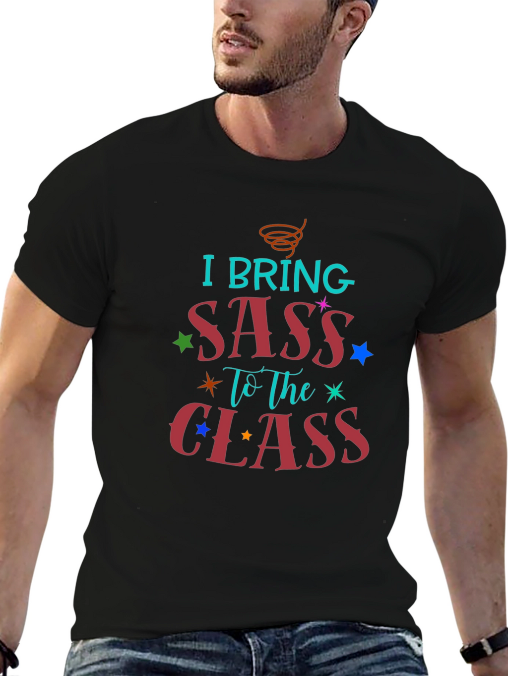 I Bring Sass to The Class T-Shirt