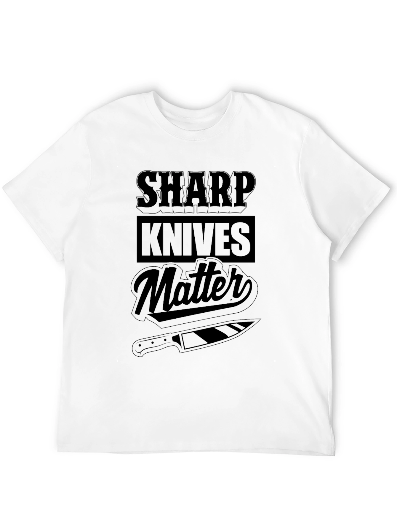 Sharp Knives Matter T-Shirt - Chef Edition