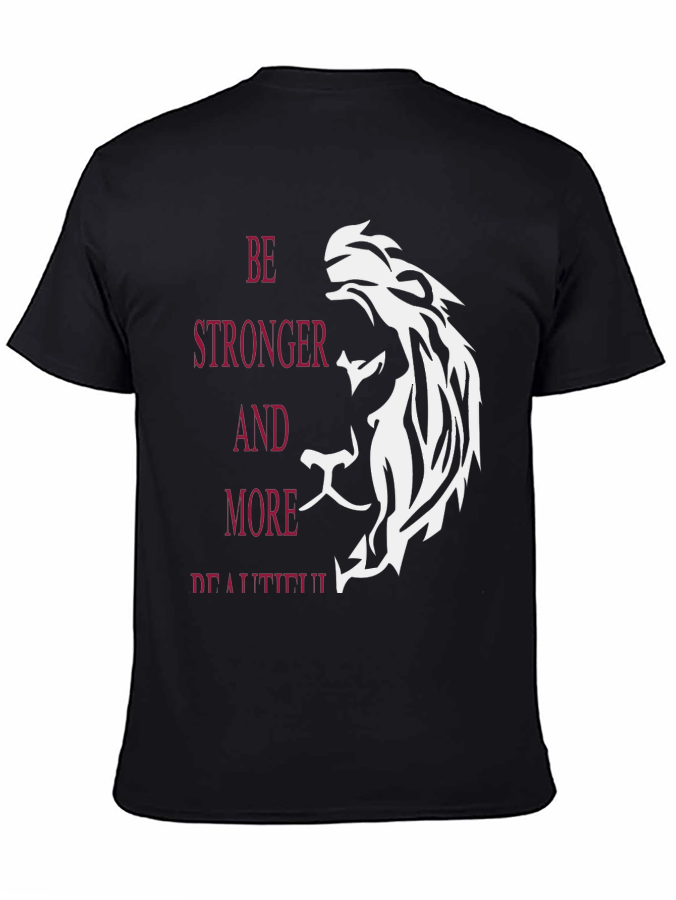 Lion Graphic Tee - Be Stronger and More Beautiful