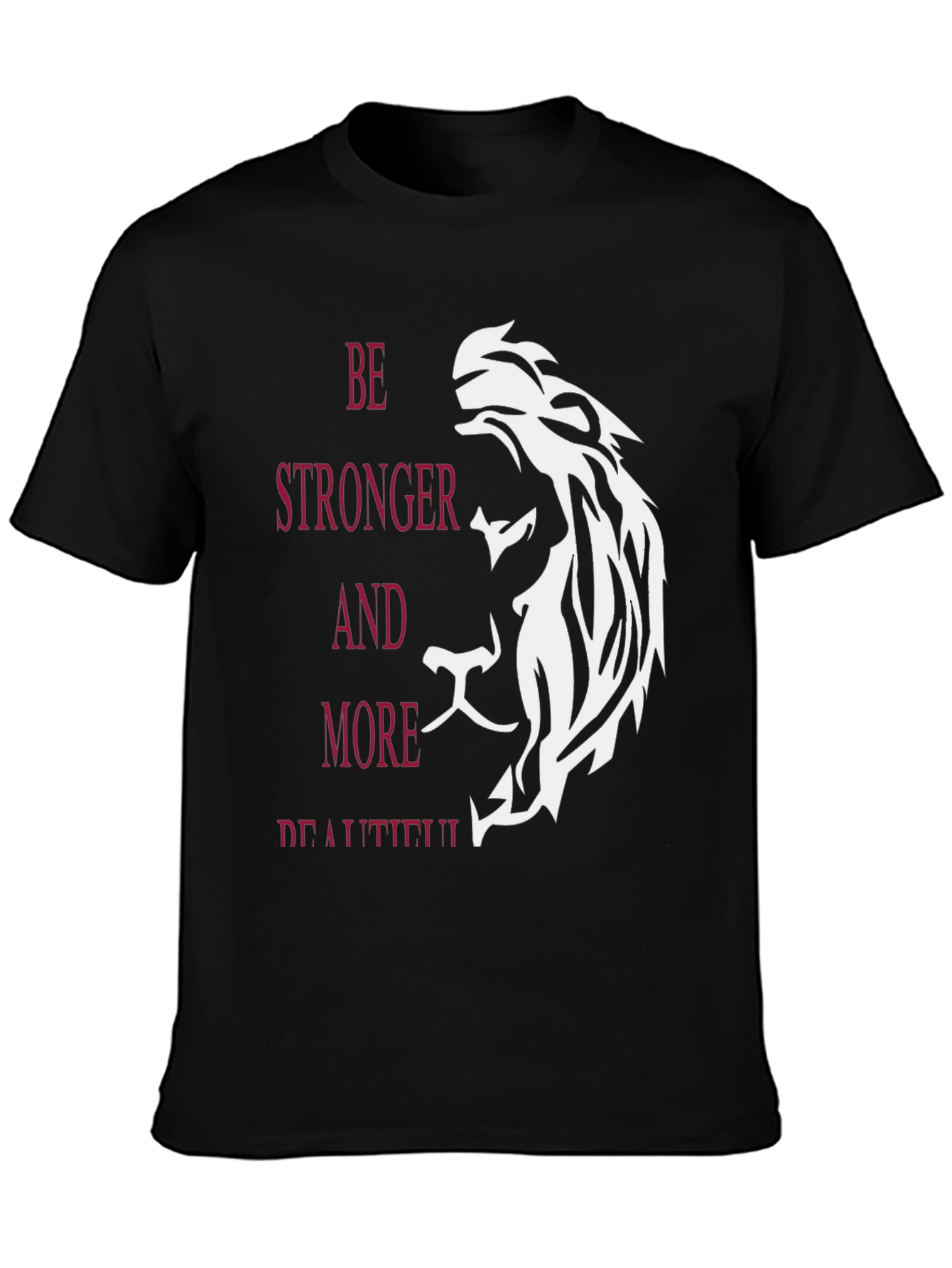 Lion Graphic Tee - Be Stronger and More Beautiful