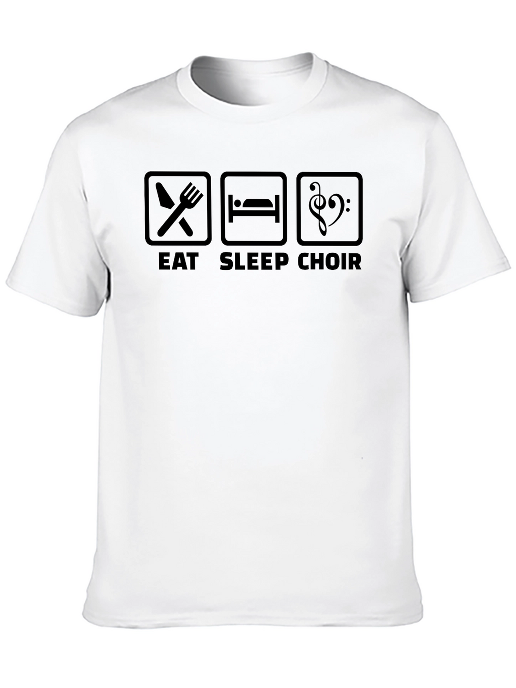 Eat Sleep Choir T-Shirt - Music Lover Tee