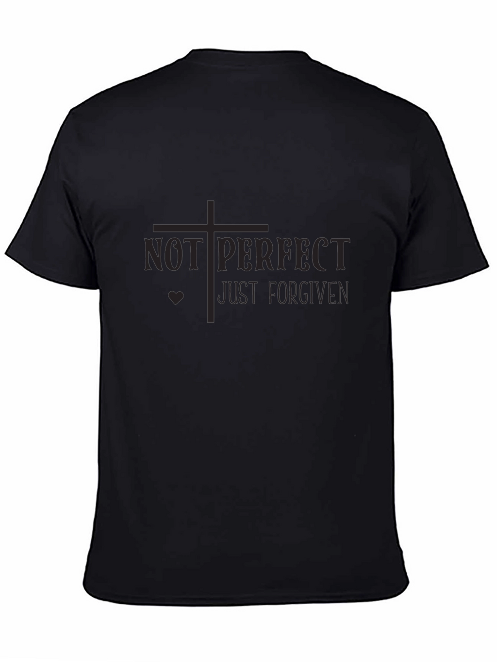 Not Perfect Just Forgiven Black T-Shirt