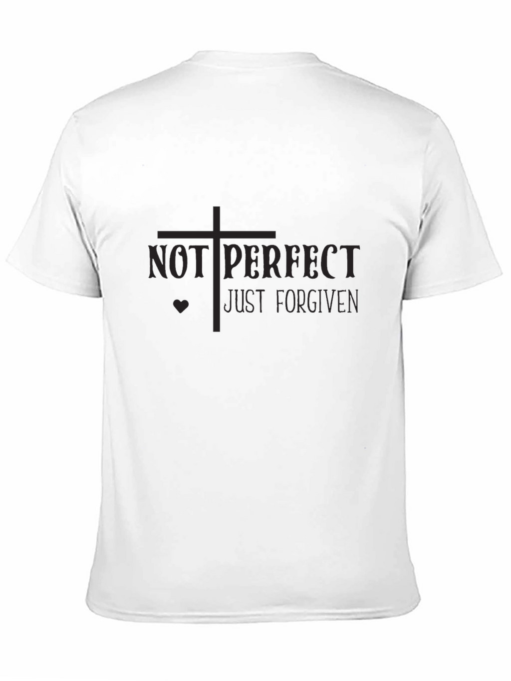 Not Perfect Just Forgiven Black T-Shirt