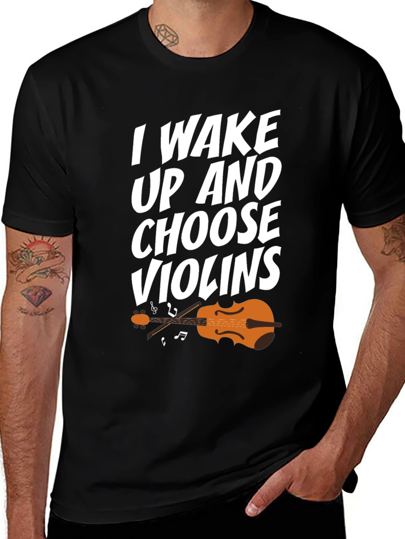 I Wake Up And Choose Violins T-Shirt