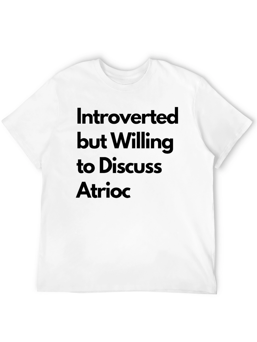 Introverted Atrioc T-Shirt