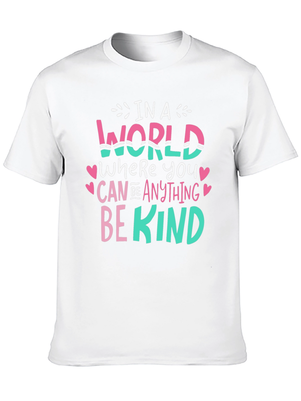 Be Kind Graphic Tee - Inspirational Message T-Shirt