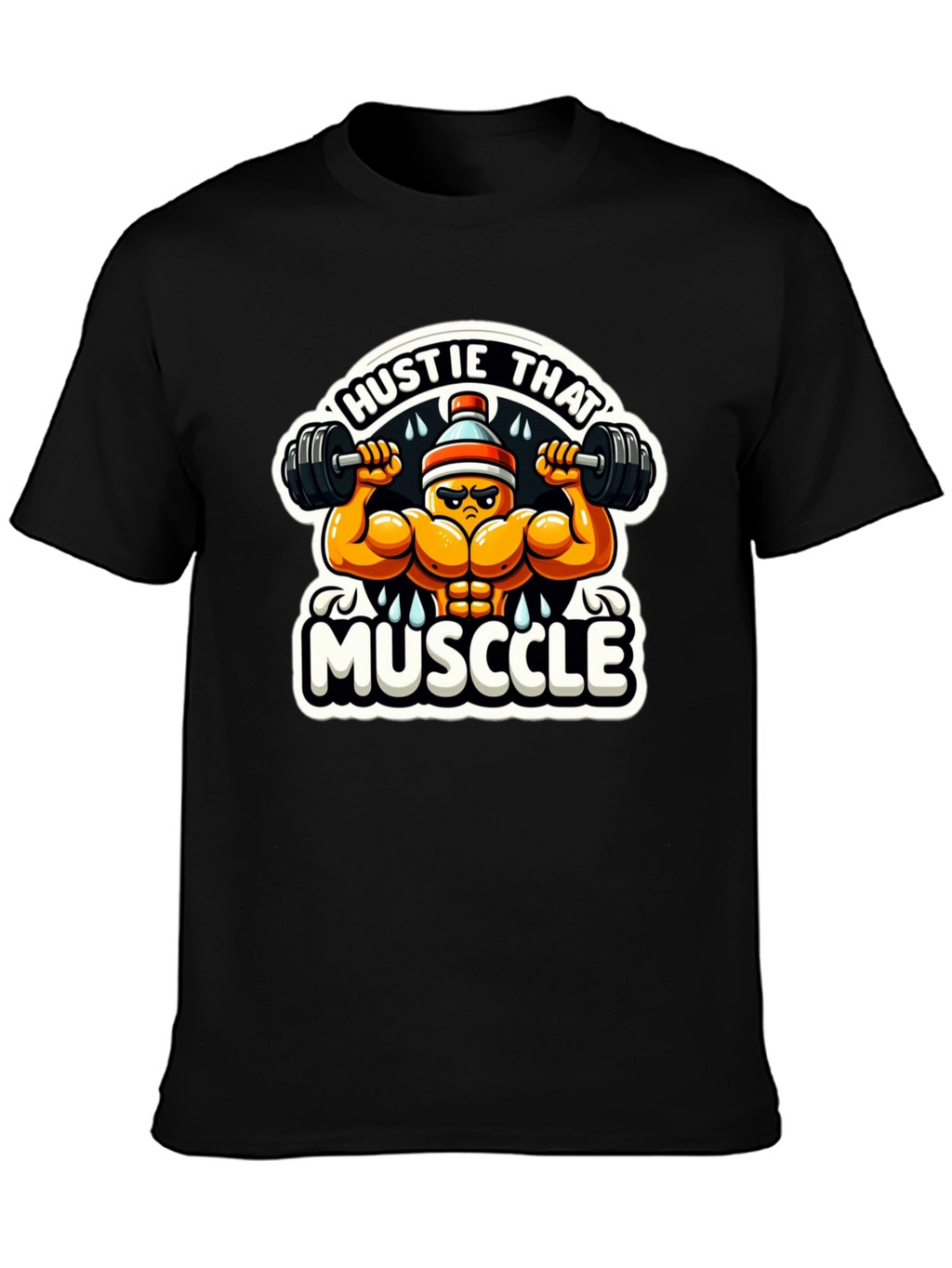 Hustle That Muscle Black T-Shirt