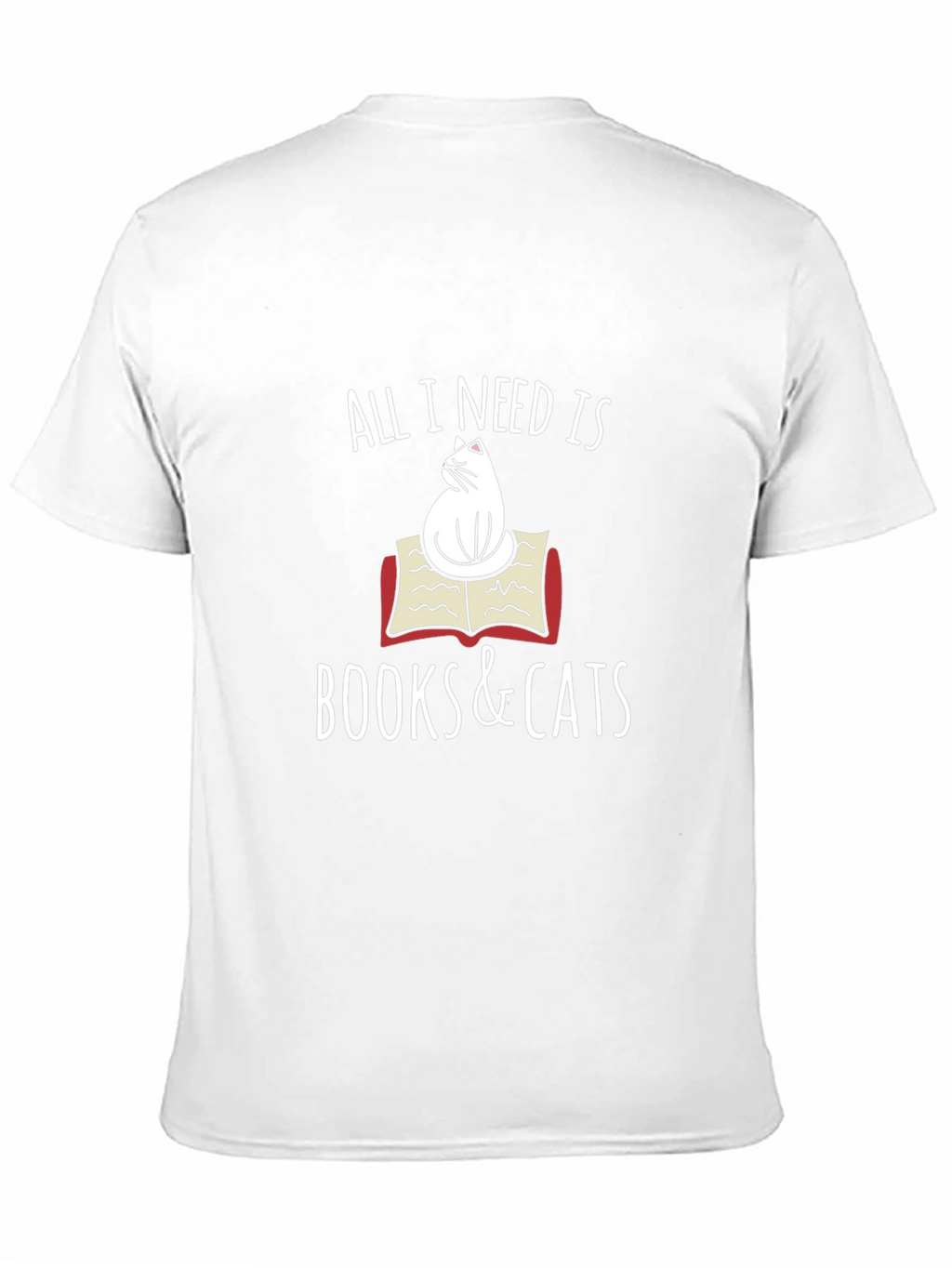 All I Need Is Books & Cats T-Shirt