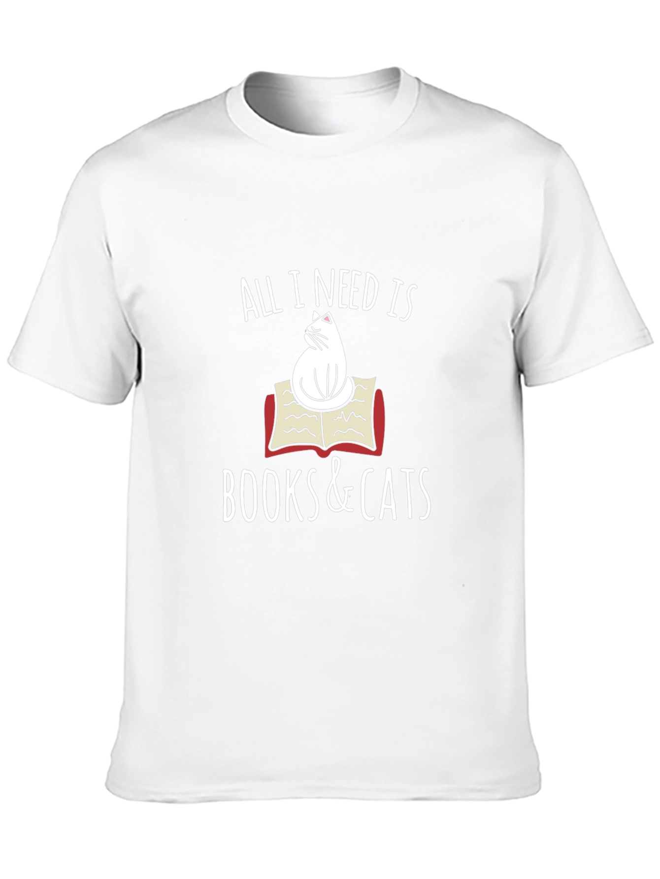 All I Need Is Books & Cats T-Shirt