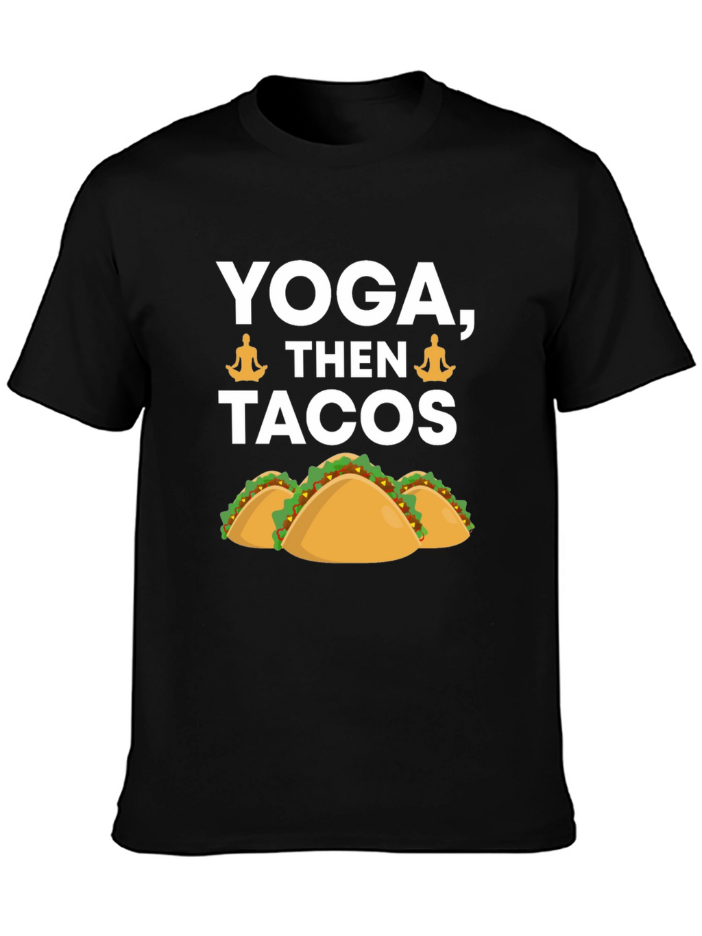 Yoga Then Tacos Graphic Tee - Black