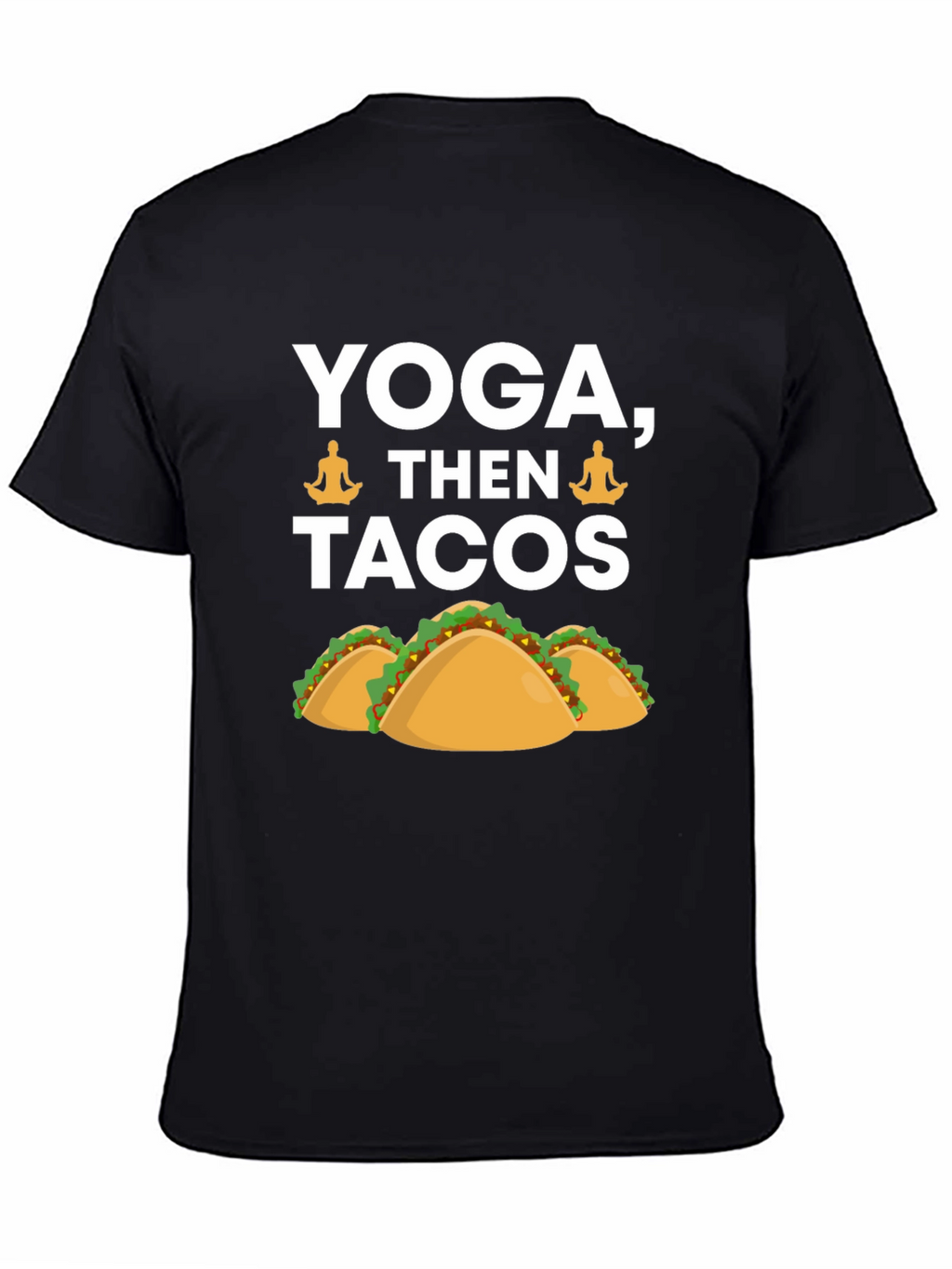 Yoga Then Tacos Graphic Tee - Black