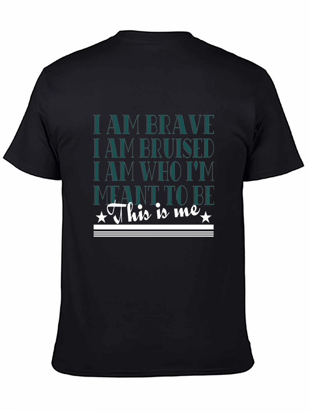 Brave Bruised T-Shirt - This Is Me