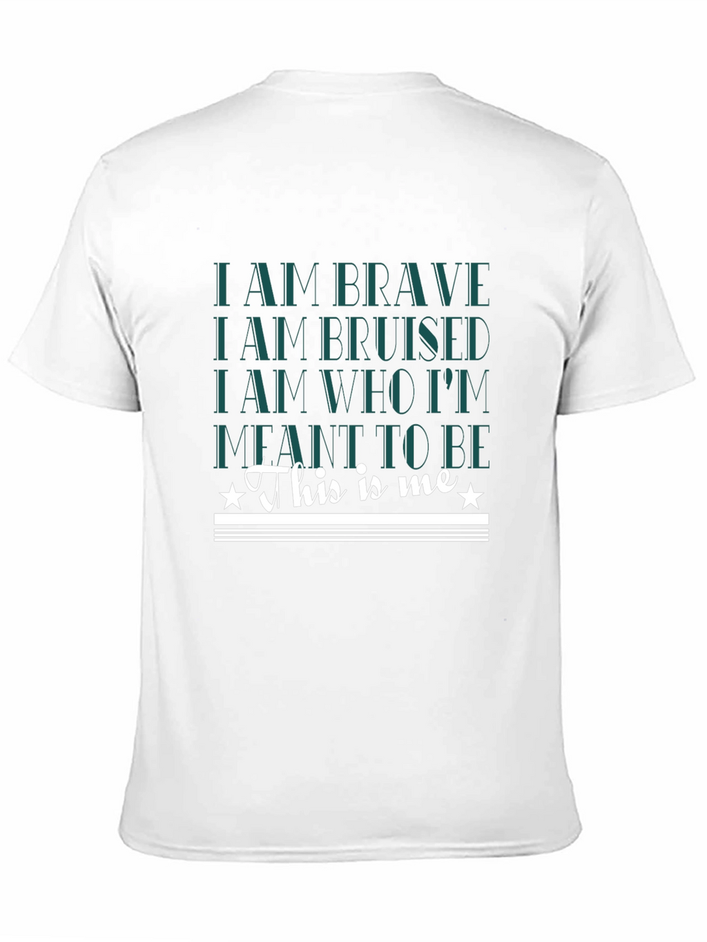Brave Bruised T-Shirt - This Is Me