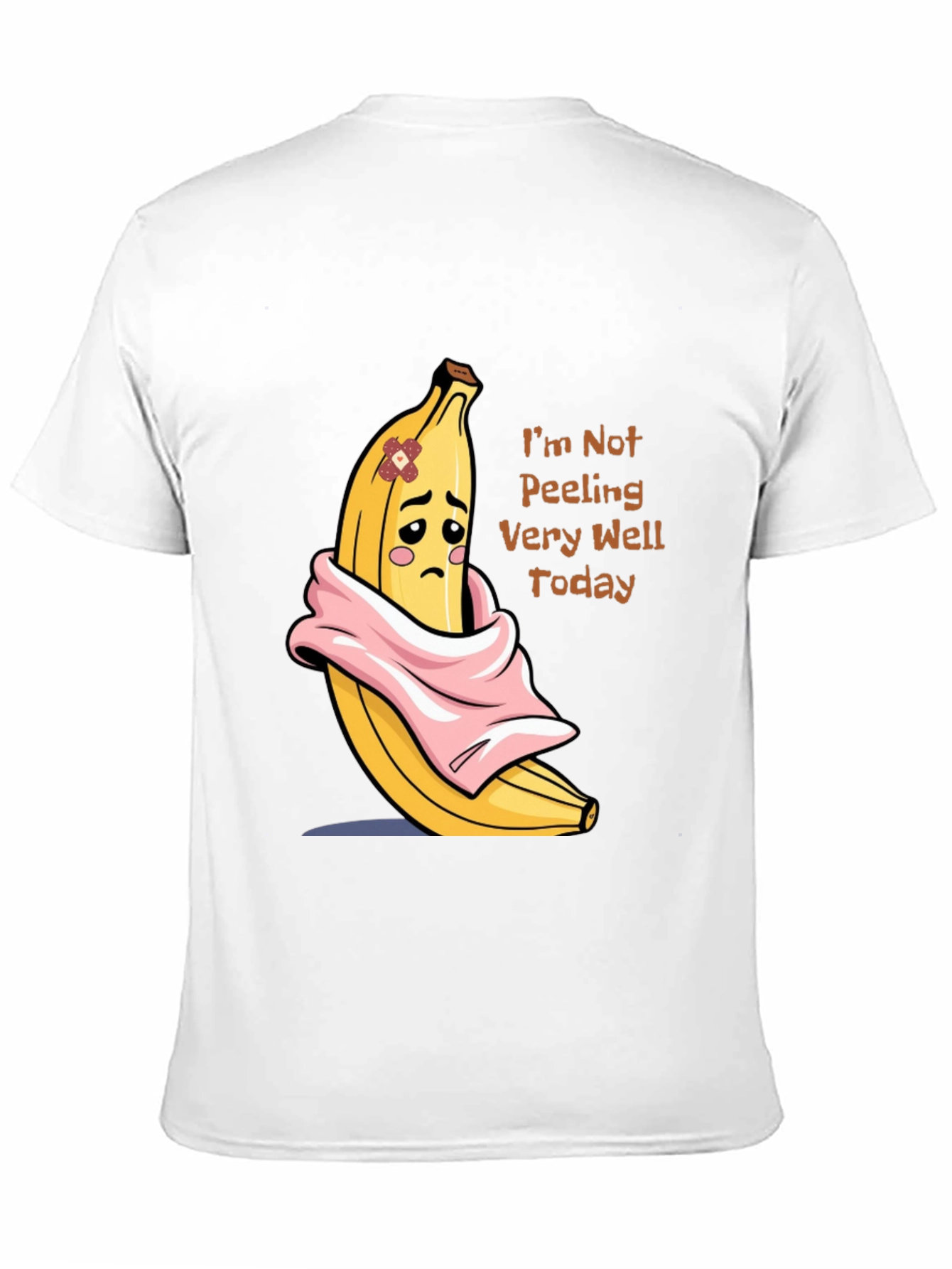 Funny Banana Graphic T-Shirt - Im Not Peeling Well