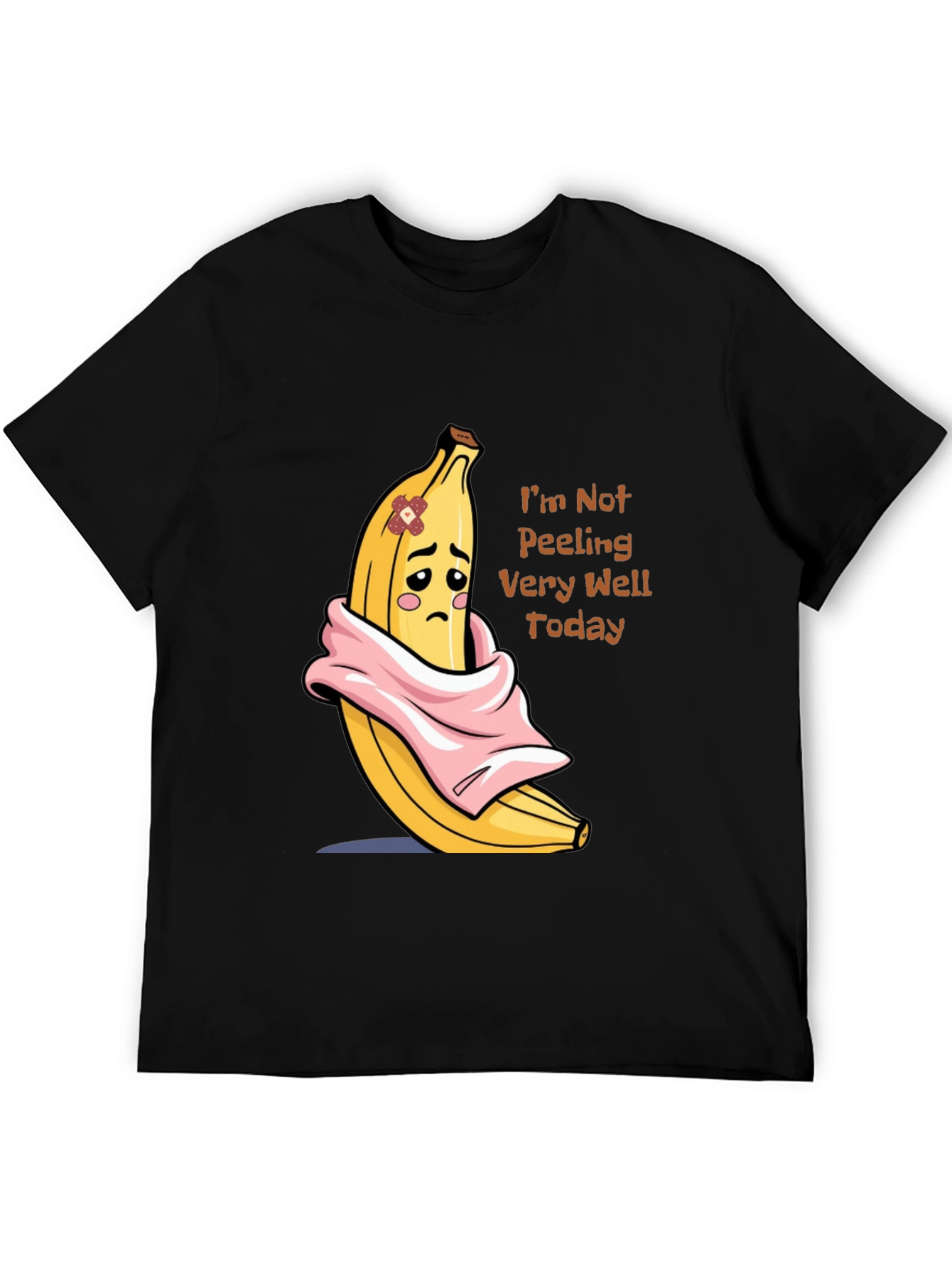 Funny Banana Graphic T-Shirt - Im Not Peeling Well