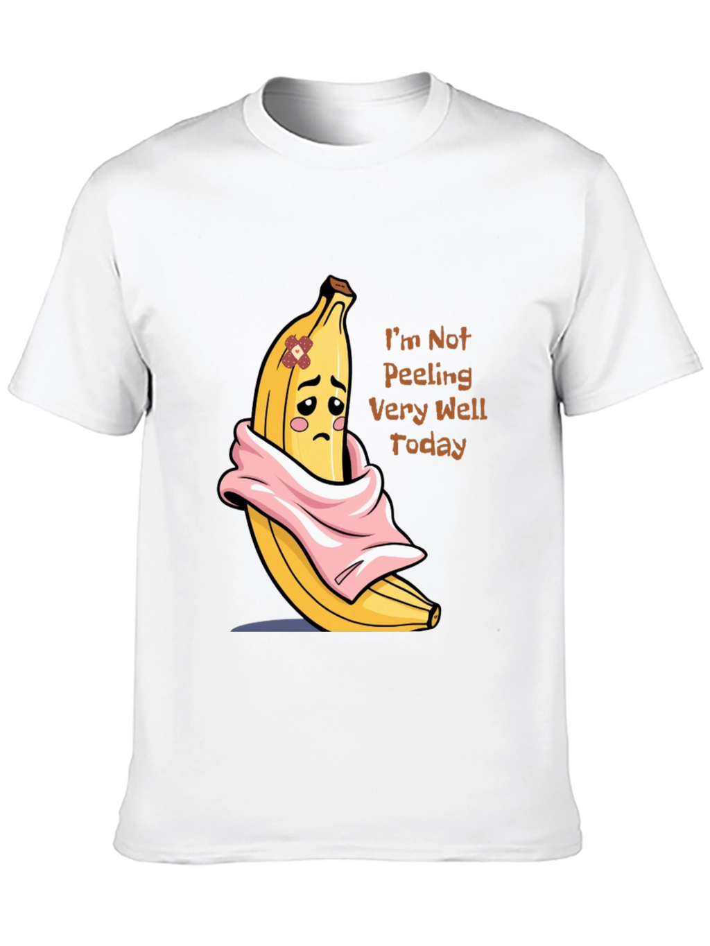 Funny Banana Graphic T-Shirt - Im Not Peeling Well