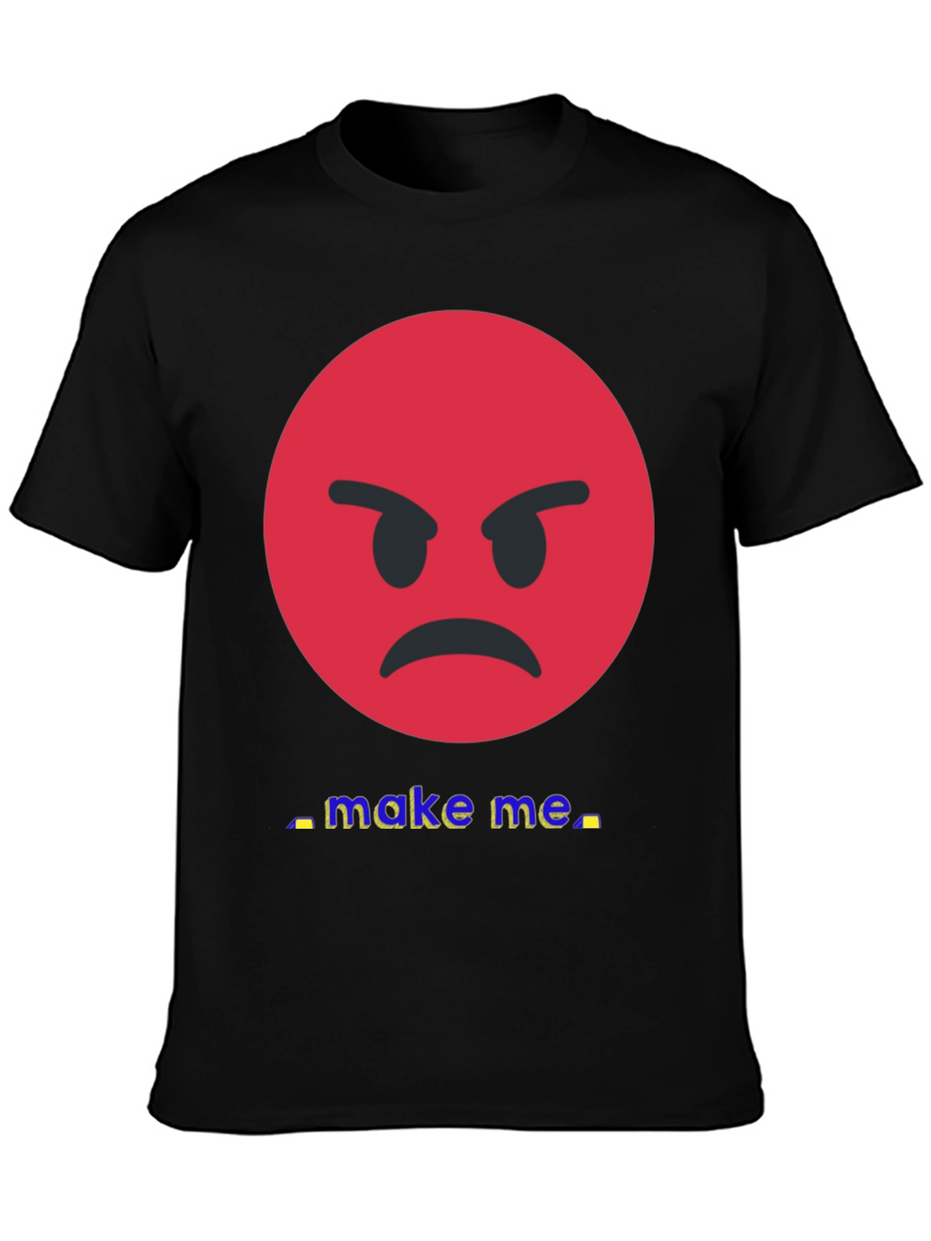 Angry Emoji Make Me Black T-Shirt