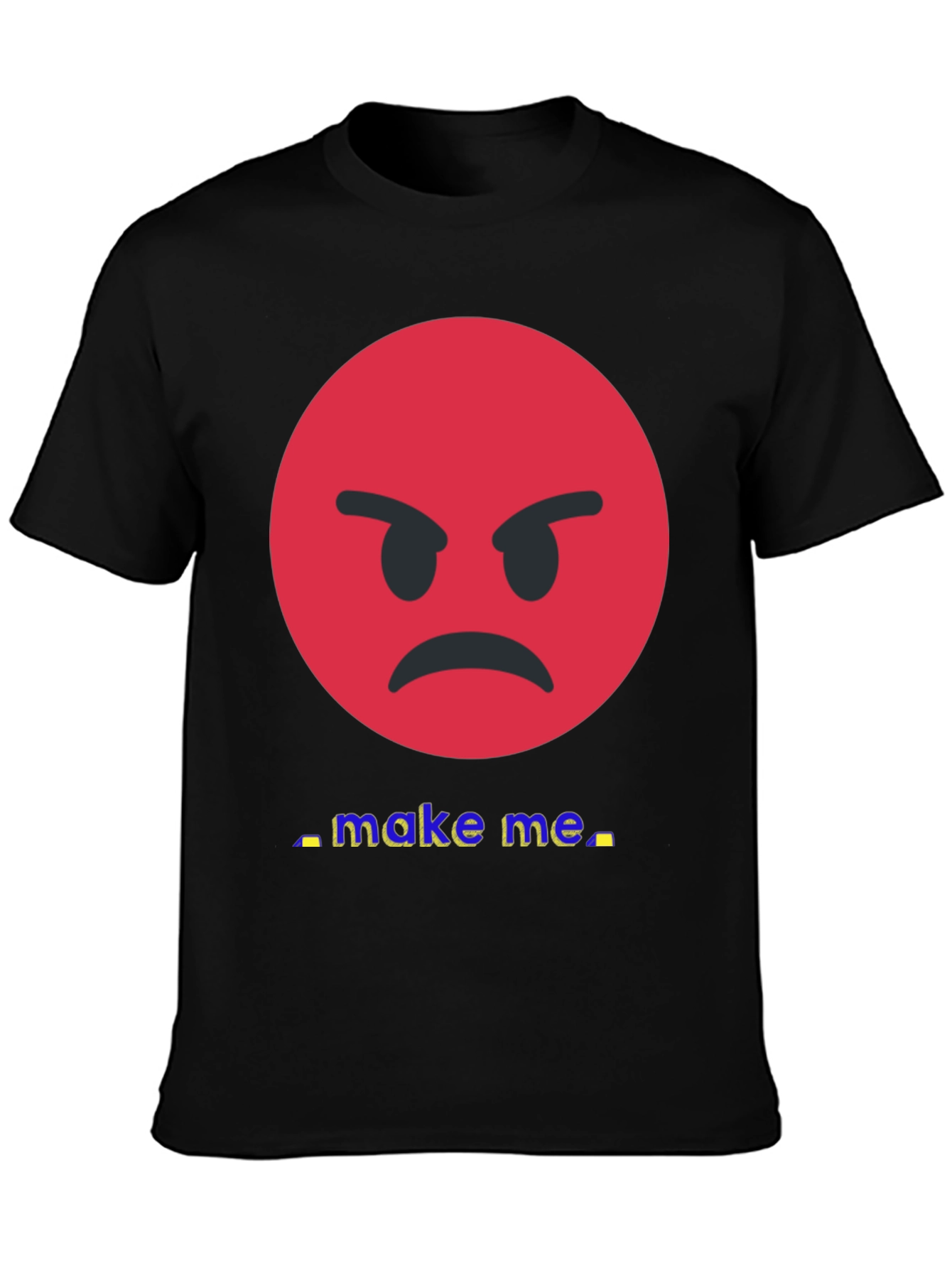 Angry Emoji Make Me Black T-Shirt