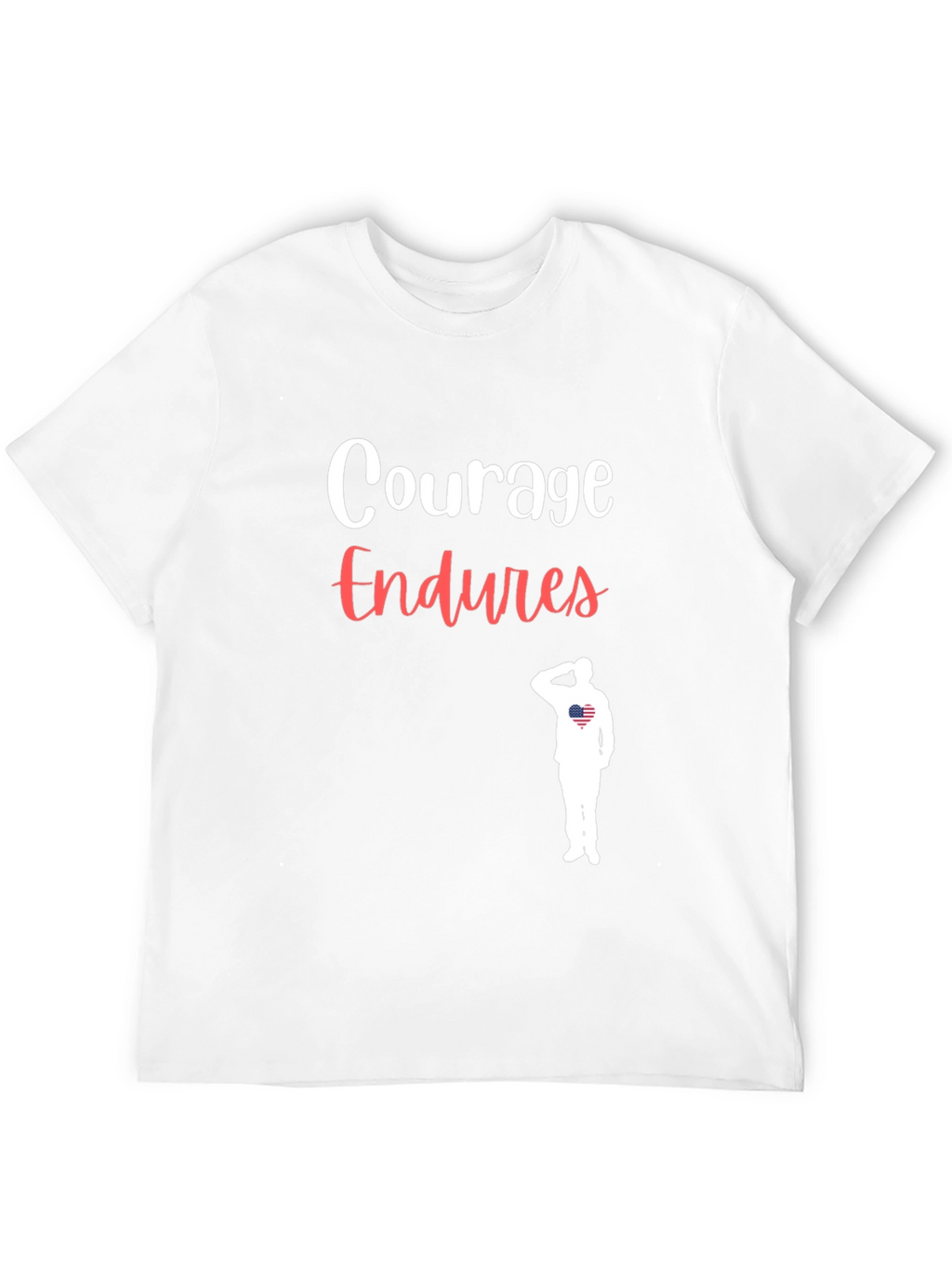 Courage Endures Patriotic T-Shirt