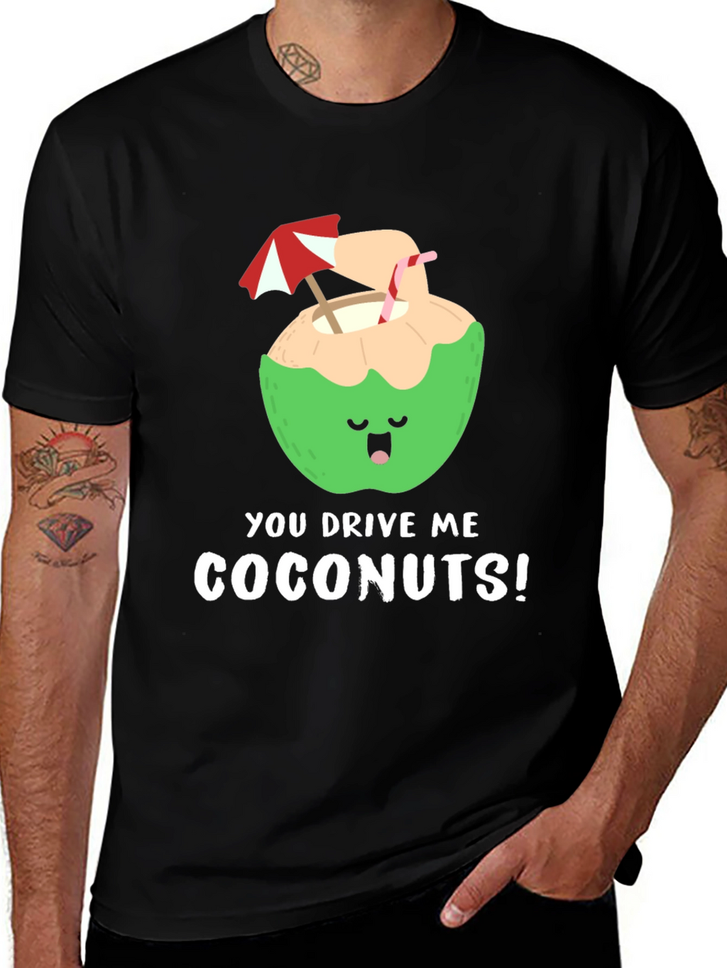 You Drive Me Coconuts! T-Shirt