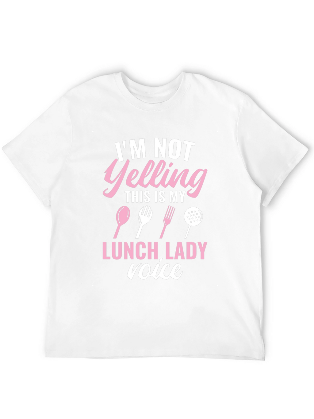 Lunch Lady Voice T-Shirt Funny Cook Apparel