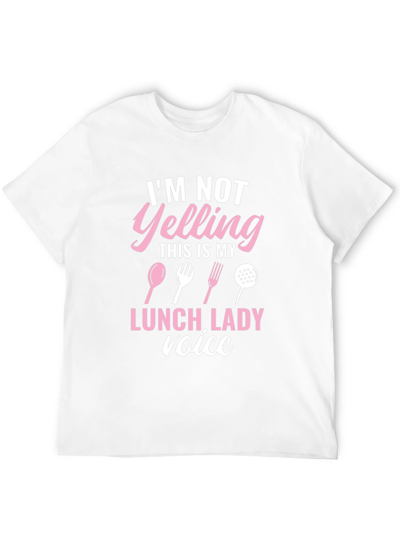 Lunch Lady Voice T-Shirt Funny Cook Apparel