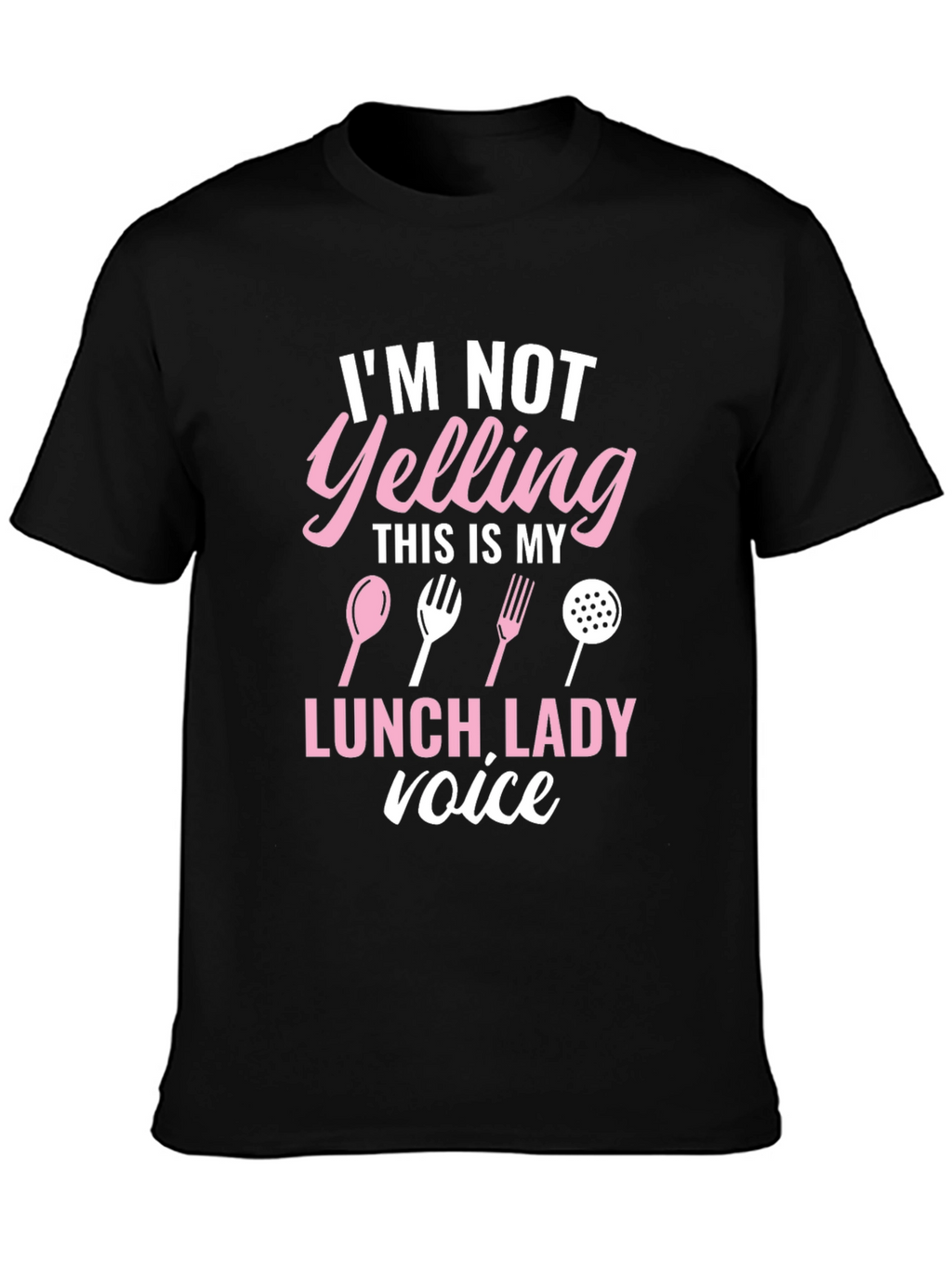 Lunch Lady Voice T-Shirt Funny Cook Apparel