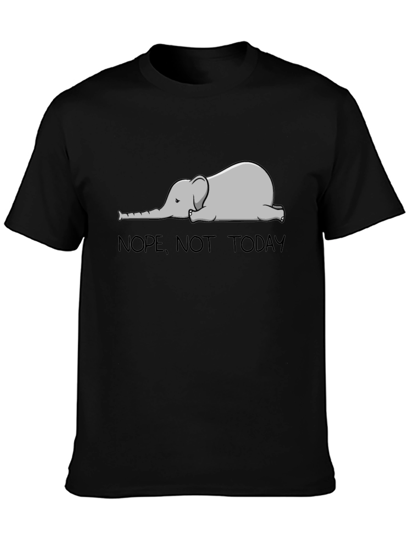 Nope Not Today Elephant Graphic T-Shirt