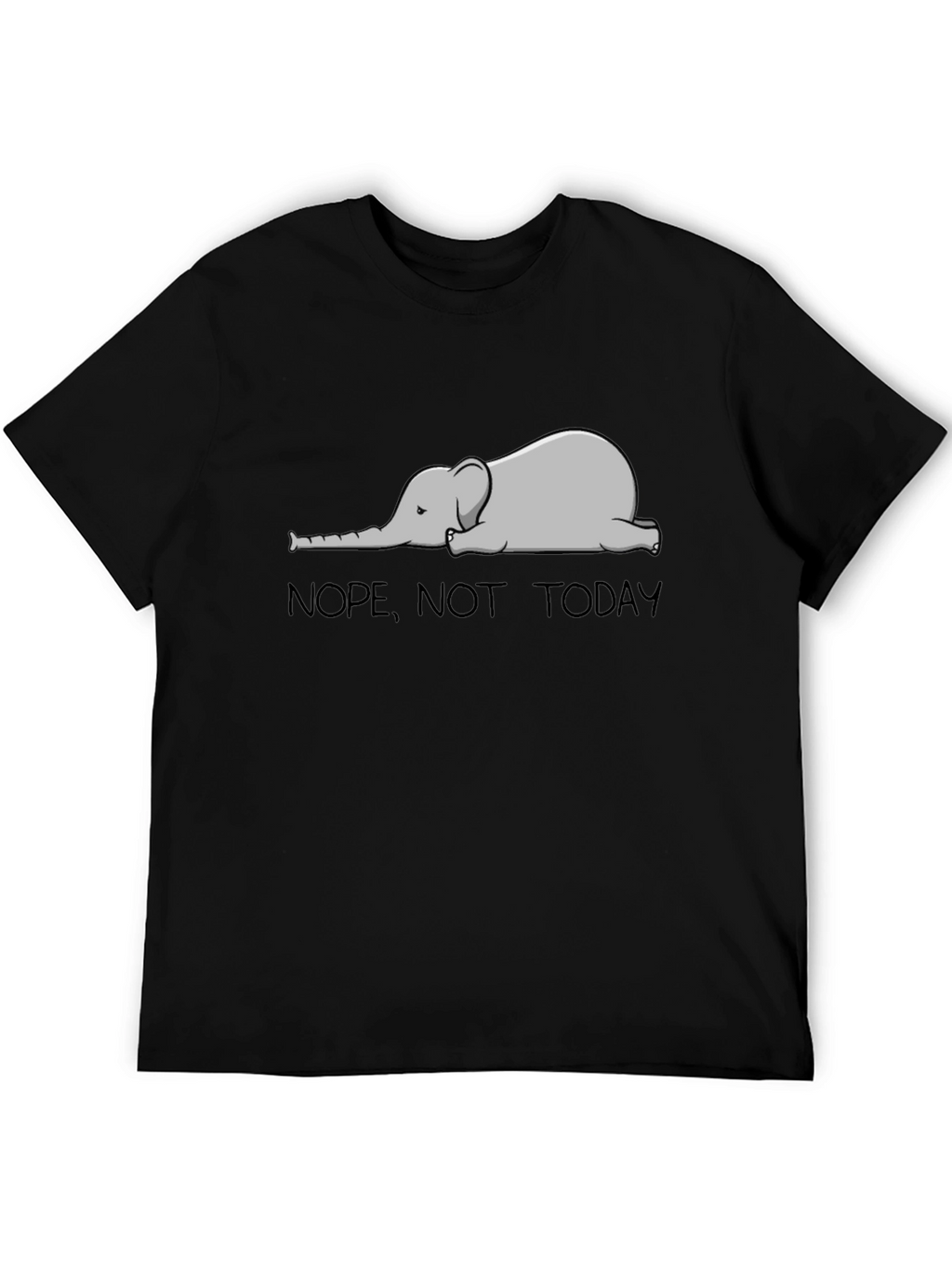 Nope Not Today Elephant Graphic T-Shirt