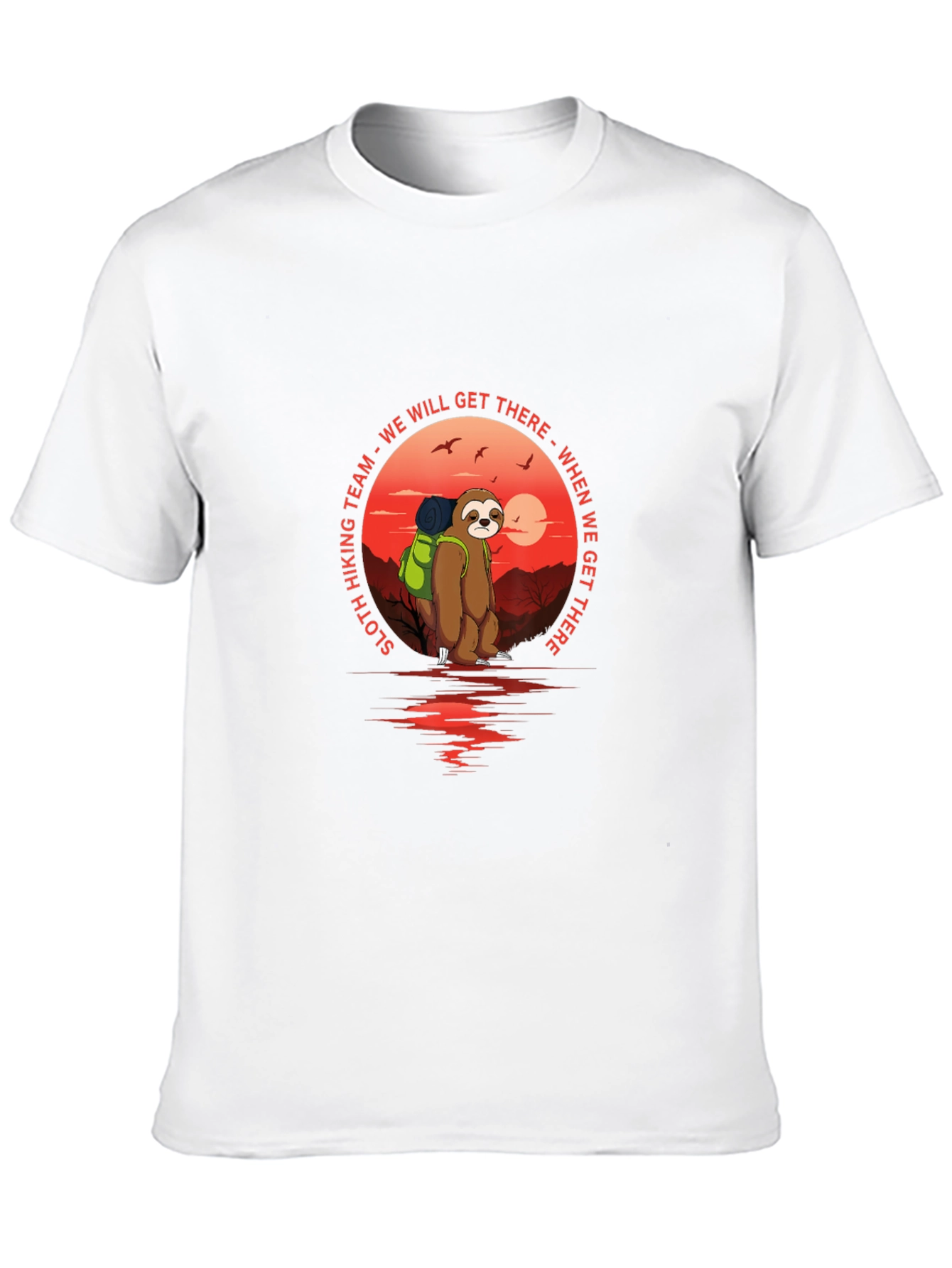 Sloth Hiking Team T-Shirt - We Will Get There