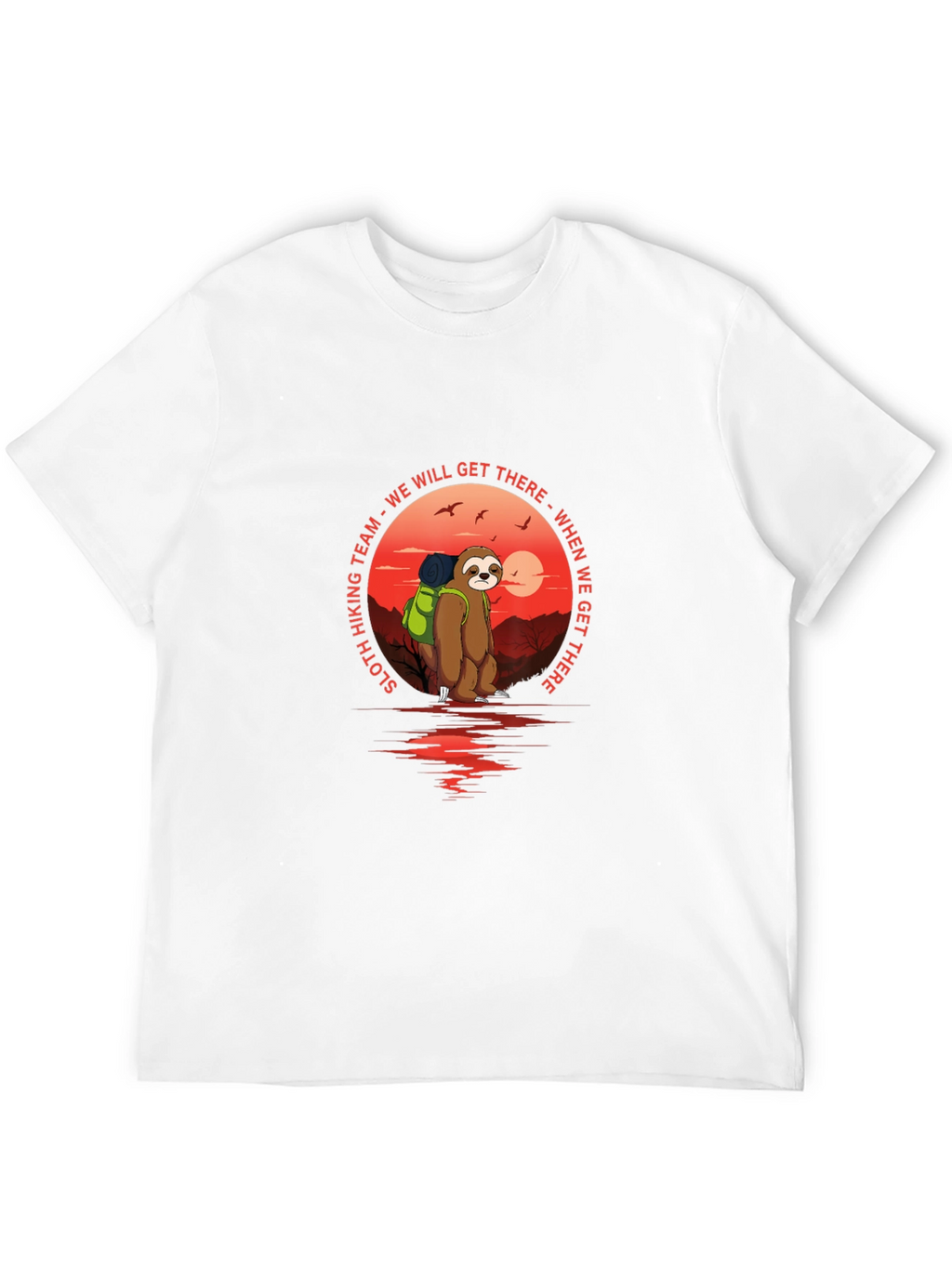Sloth Hiking Team T-Shirt - We Will Get There