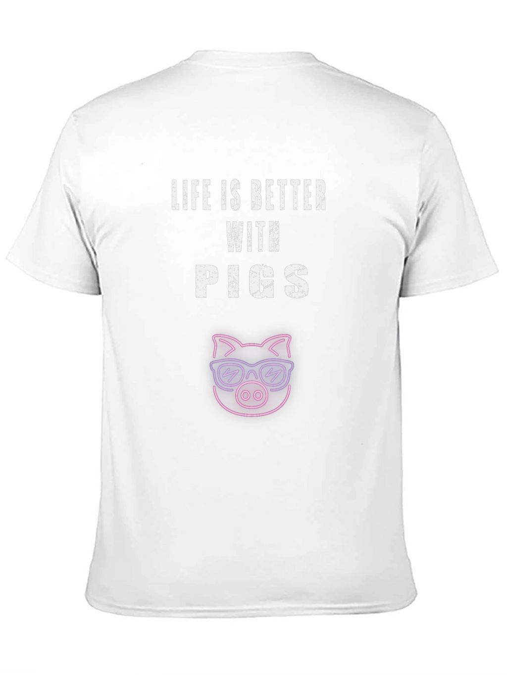 Life is Better with Pigs T-Shirt