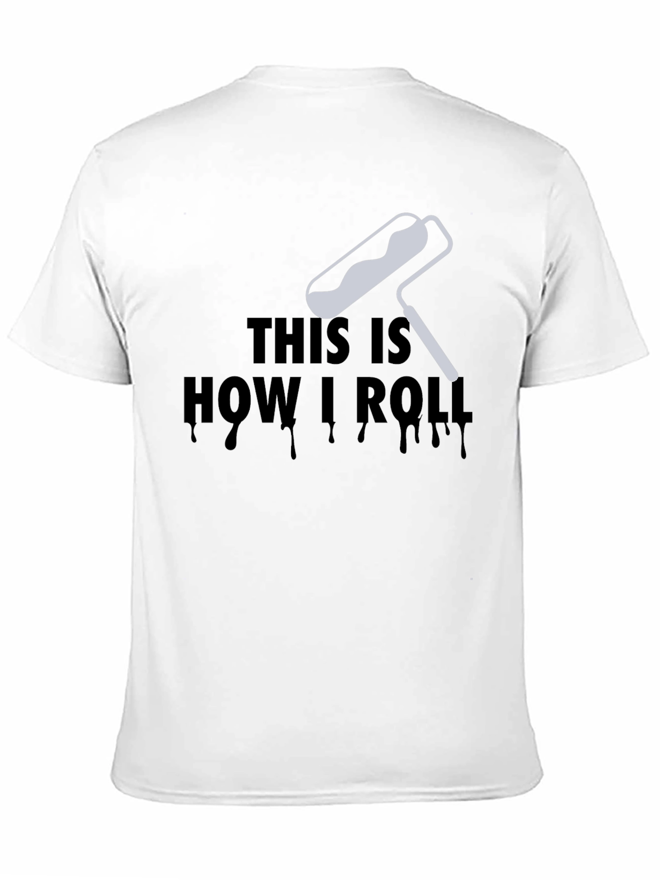 This Is How I Roll Graphic T-Shirt