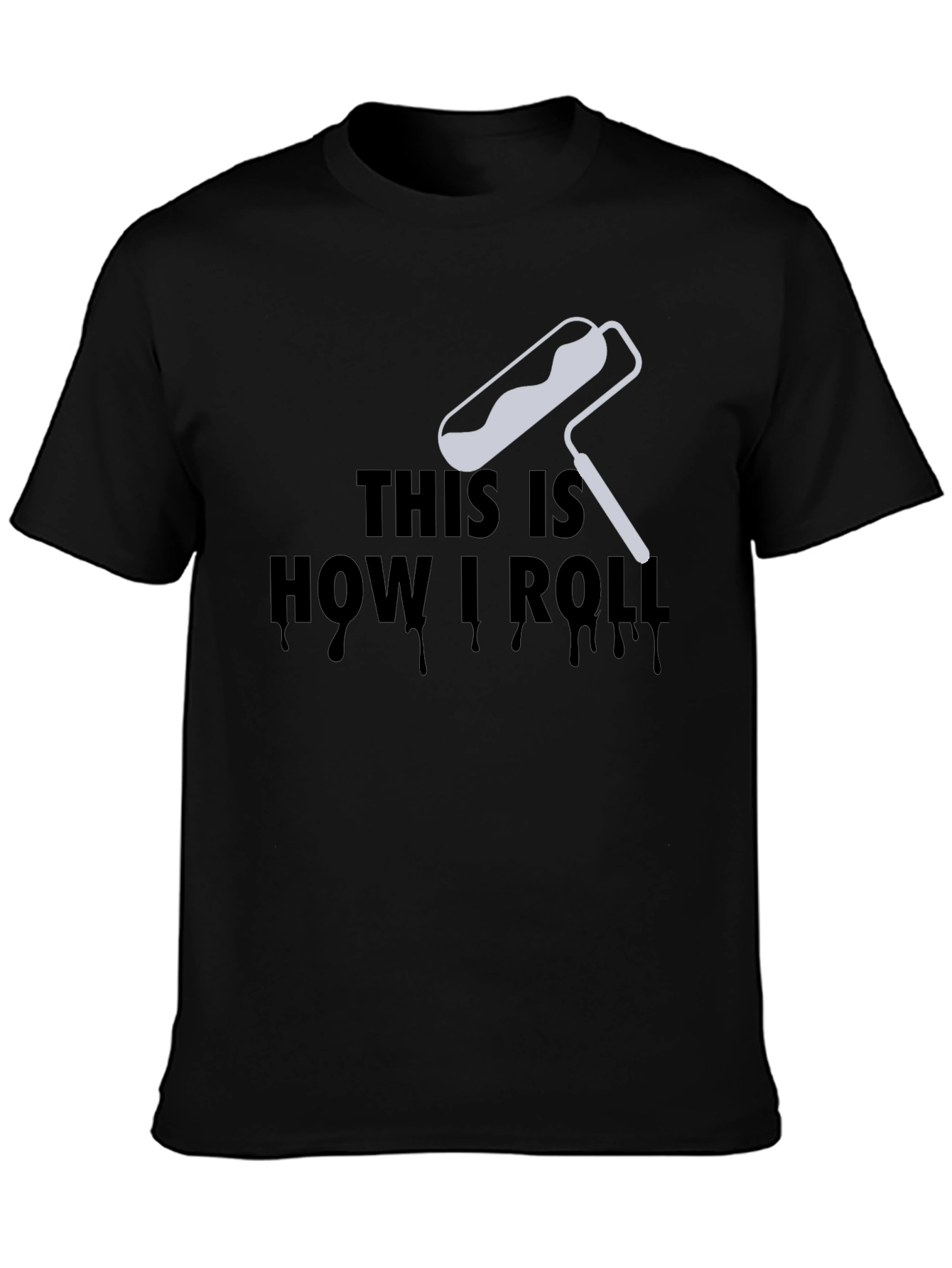 This Is How I Roll Graphic T-Shirt