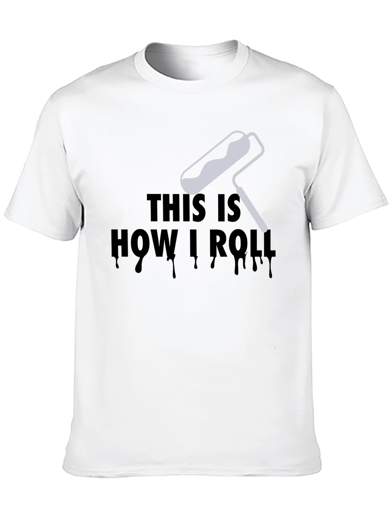 This Is How I Roll Graphic T-Shirt