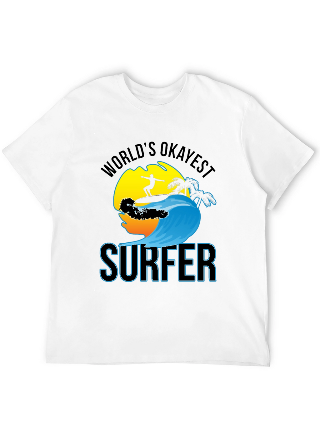 Worlds Okayest Surfer Black Cotton T-Shirt