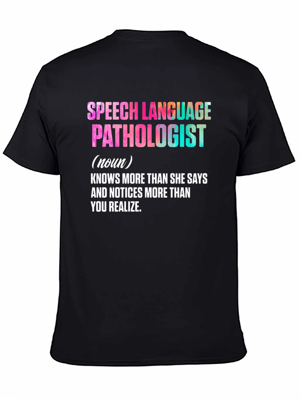 Speech Language Pathologist Tee
