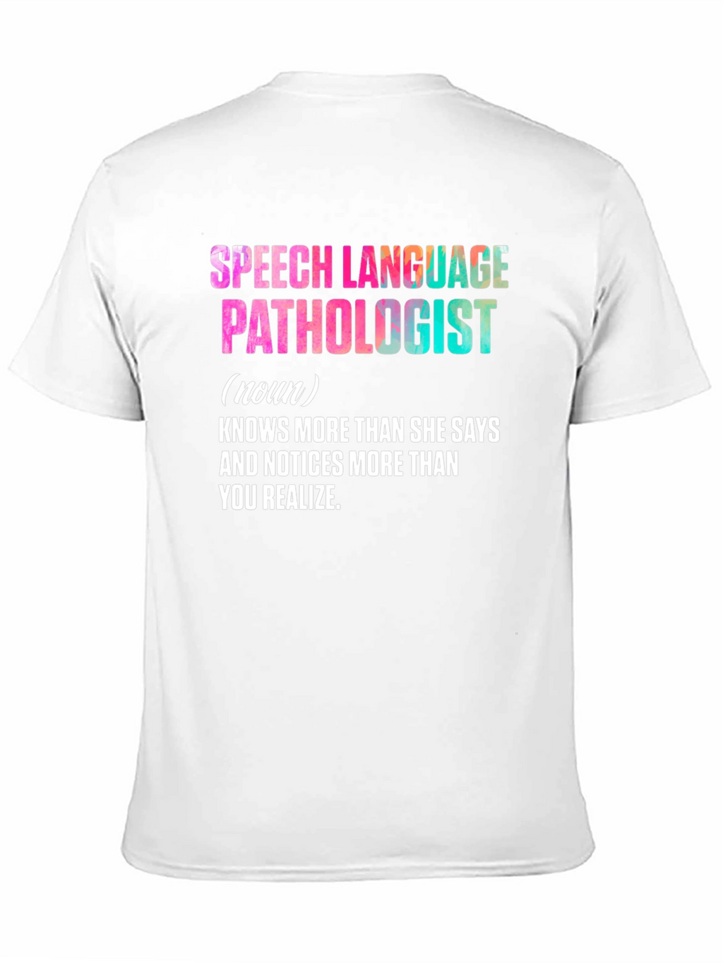 Speech Language Pathologist Tee
