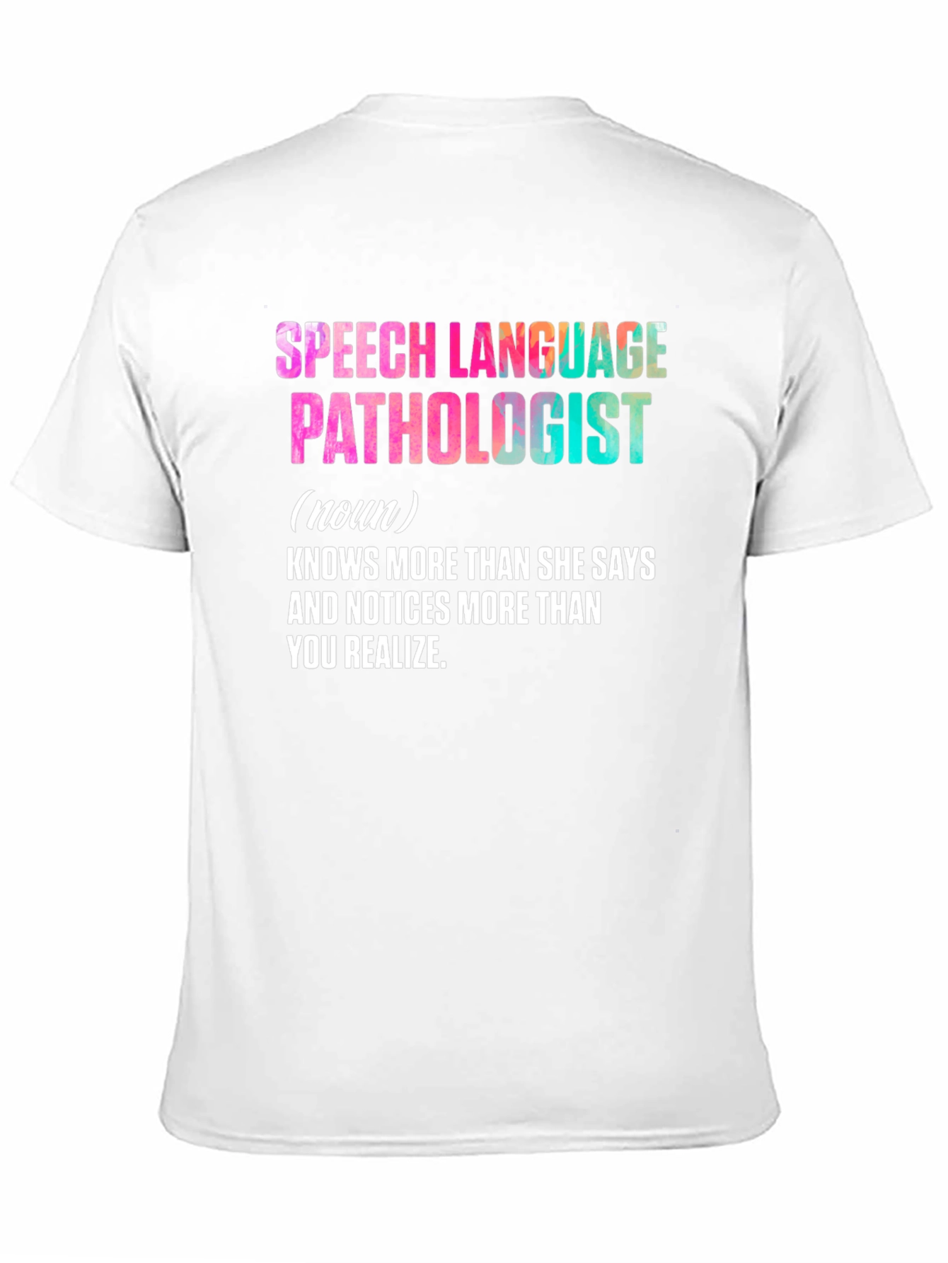 Speech Language Pathologist Tee
