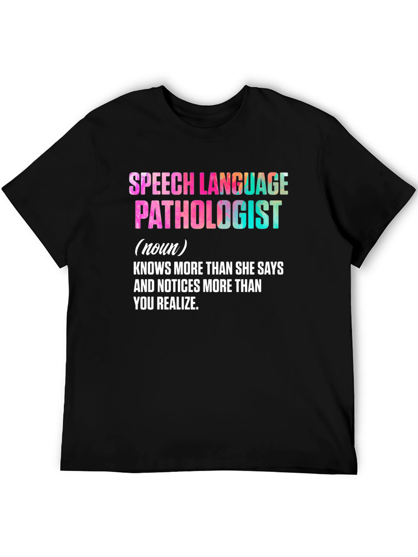 Speech Language Pathologist Tee