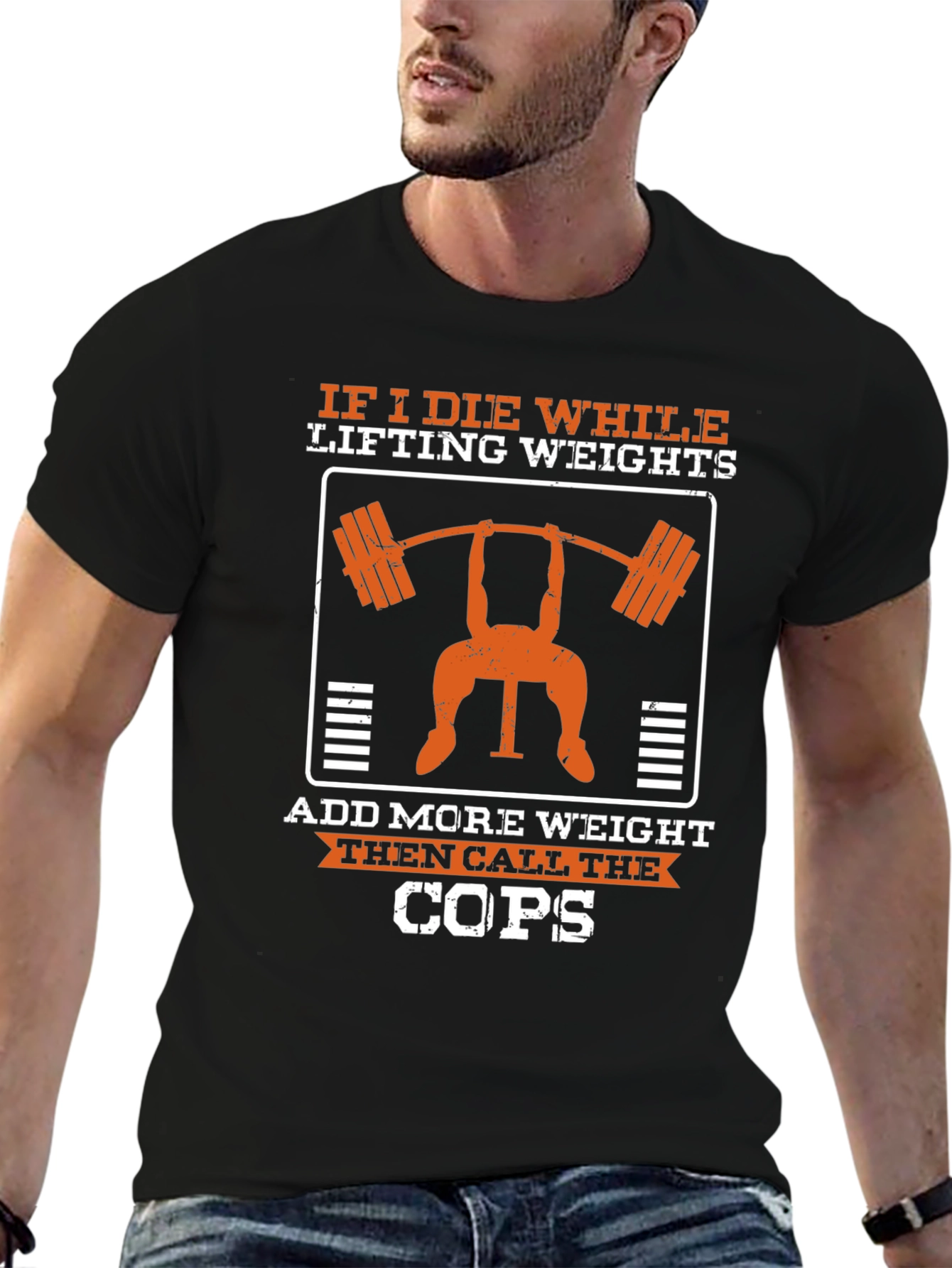 If I Die Lifting Weights Funny Gym T-Shirt