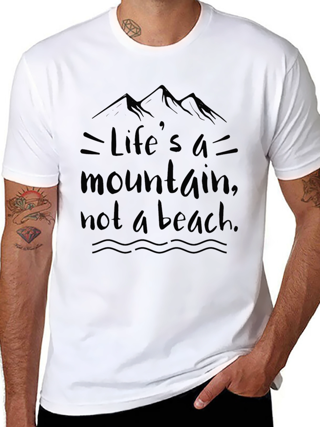 Lifes a Mountain T-Shirt - Motivational Graphic Tee