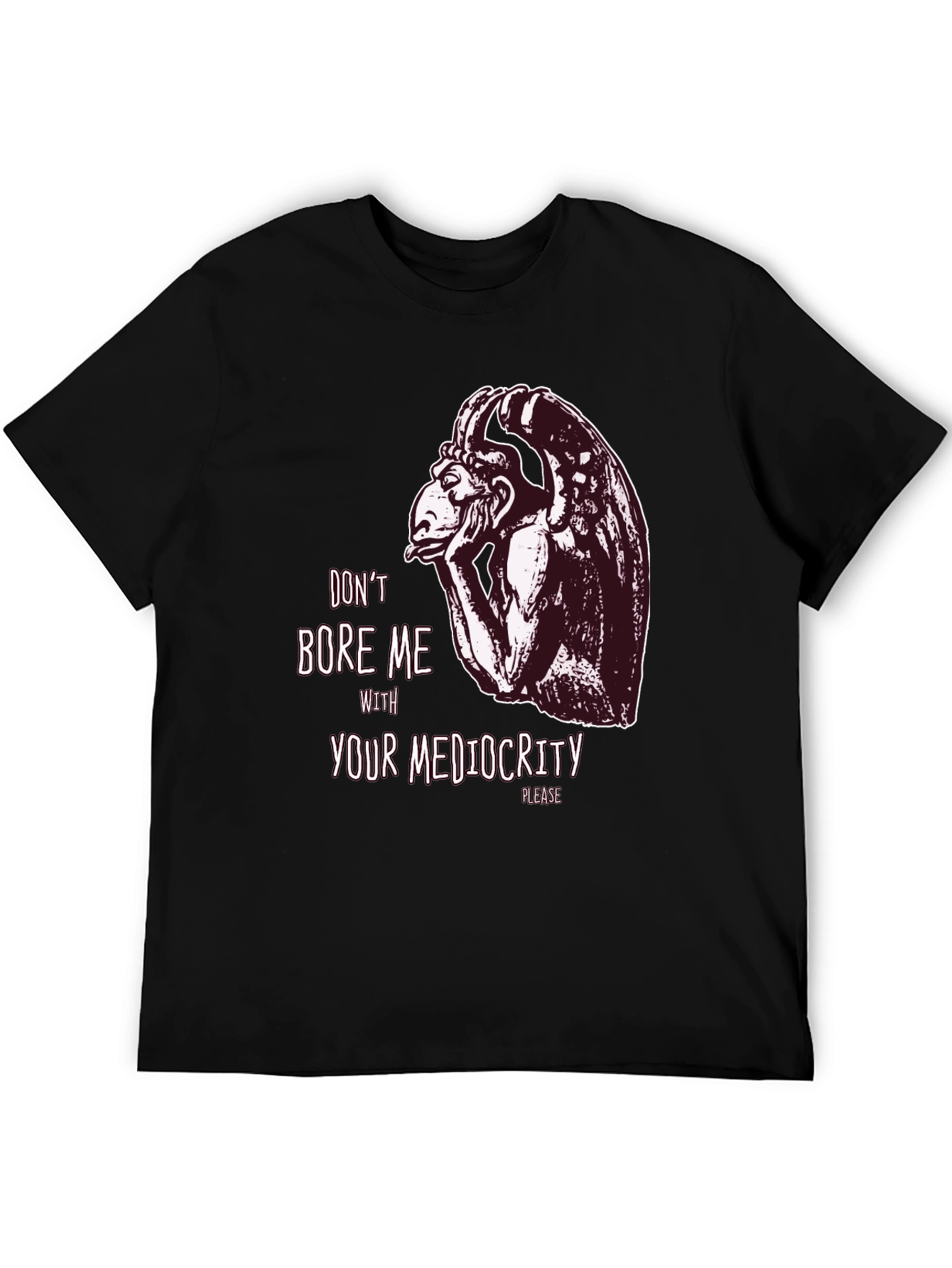 Dont Bore Me Gargoyle Graphic Tee