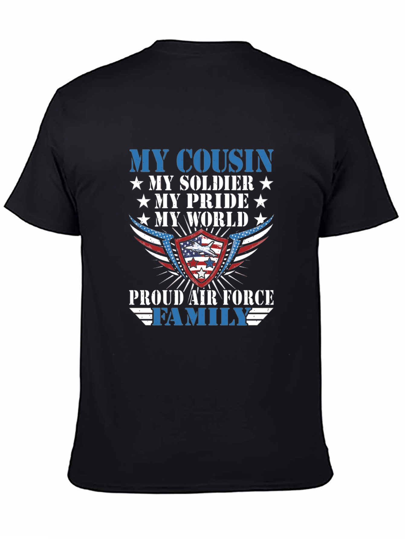 Proud Air Force Family T-Shirt - Military Cousin Apparel