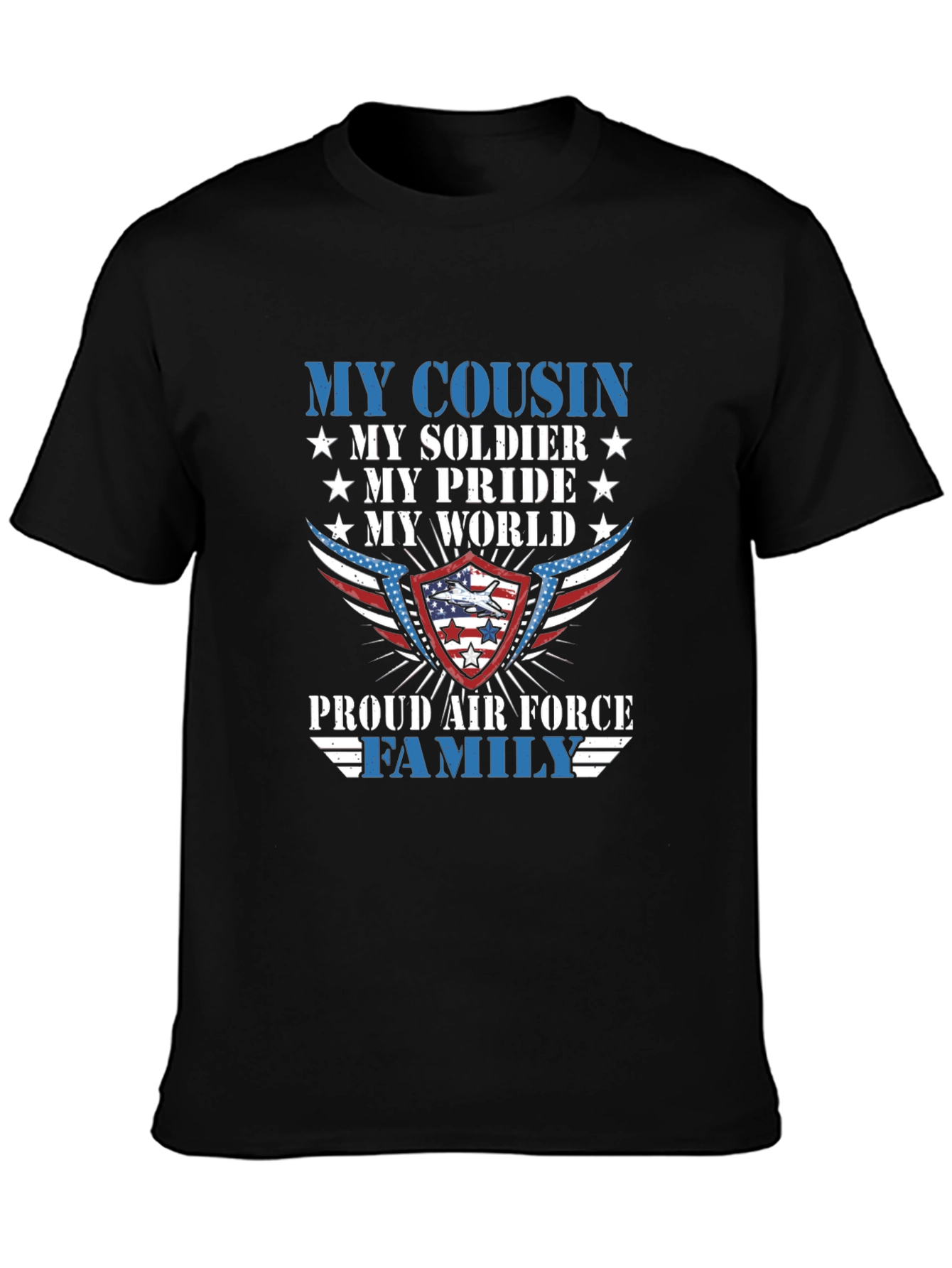Proud Air Force Family T-Shirt - Military Cousin Apparel