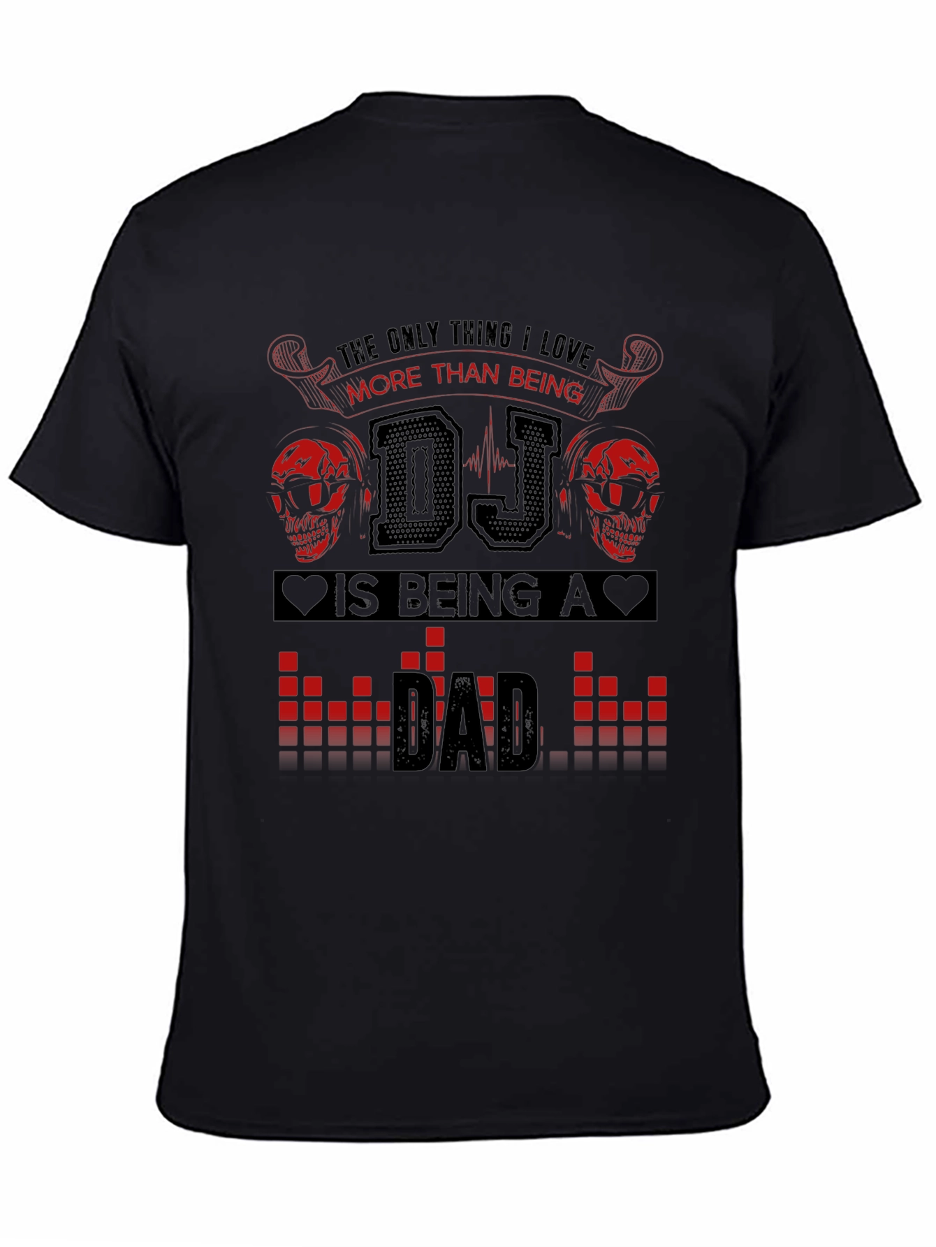 DJ Dad Graphic T-Shirt - Music Lover Fathers Day Gift